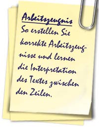 So erstellen Sie Arbeitszeugnisse richtig!